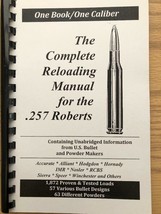 2016 THE COMPLETE RELOADING MANUAL FOR THE .257 ROBERTS, LOAD BOOKS USA - $151.93 MXN