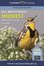 All About Birds Midwest: Midwest US and Canada (Cornell Lab of Ornithology) [Pap - £13.38 GBP