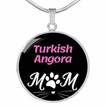 Turkish Angora Cat Mom Necklace Circle Pendant Stainless Steel Or 18k Gold 18-22 - £43.69 GBP