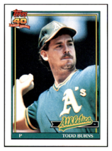 1991 Topps Todd Burns    Oakland Athletics Baseball Card GMMGC_1a - £1.25 GBP