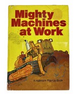 Mighty Machines at Work : Hallmark Pop-up Book Hardcover ~ Karen Ravn ~ GC - £27.06 GBP