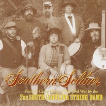 Southern Soldier: Favorite Camp Songs Of The Civil War [Audio Cd] 2nd South Caro - $13.33