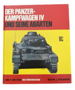 Der Panzer-Kampfwagen IV Und Seine Abarten Walter J. Spielberger Hard Cover - $433.30 MXN