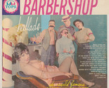 Barbershop Ballads [Vinyl] - £32.23 GBP