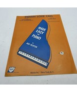 INDIAN LOVE CALL by RUDOLF FRIML – PIANO, VOCAL SHEET MUSIC 1924/1952 VGC - $15.07 CAD