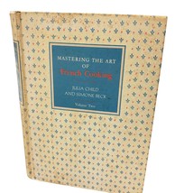 &quot;Mastering The Art Of French Cooking Volume Two By Julia Child &amp; Simone ... - $14.40