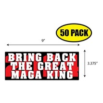 50 PACK 3.37&quot;x 9&quot; BRING BACK THE GREAT MAGA KING 2024 Sticker Decal BS0448 - £34.17 GBP