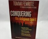 Conquering the Religious Spirit - $8.28
