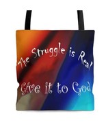 AOP Rainbow Style Tote Bag &quot;The Struggle is Real Give it to God&quot; white g... - $24.74+