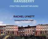Apologies to Lorraine Hansberry (You too, August Wilson) (Yale Drama Ser... - $9.22