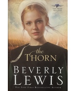 The Thorn (The Rose Trilogy) - Beverly Lewis (Paperback) - 2010 - €6,65 EUR The Thorn (The Rose Trilogy) - Beverly Lewis (Paperback) - 2010 - €6,65 EUR