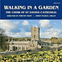 Walking in a Garden: St. Davids Cathedral Choir (York CD 195) OOP + Bonu... - £7.75 GBP