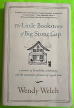 The Little Bookstore of Big Stone Gap: A Memoir of Friendship… by Welch(PB 2013) - £4.53 GBP