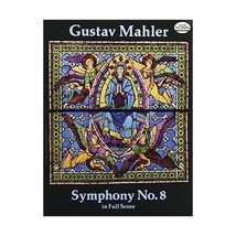 Symphony No. 8 In Full Score Gustav Mahler - $33.00