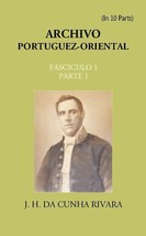 Archivo Portuguez-Oriental Volume FASCICULO 1, Part E 1 [Hardcover] - £42.70 GBP