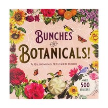 Bunches of Botanicals!: A Blooming Sticker Book  - £16.53 GBP