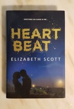 Heartbeat By Scott, Elizabeth Hardcover First Edition (2014) - £2.25 GBP