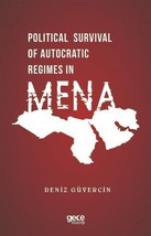 Political Survival of Autocratic Regimes in Mena  - £10.63 GBP