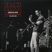 Frank Zappa - Berlin 1978 Volume 1: The Classic German Broadcast (2xLP) - $23.99