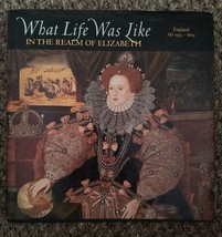 What Life Was Like in the Realm of Elizabeth  England 1999 Ad 1533-1603 - £2.35 GBP
