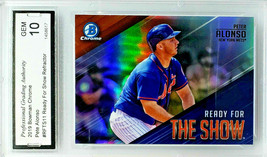 Graded 10 Pete Alonso Rookie Refractor 2019 Bowman Chrome READY/SHOW RFTS-11 - £94.77 GBP