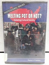 Melting Pot or Not?: Debating Cultural Identity (Multicultural Issues) Franklin, - £7.84 GBP