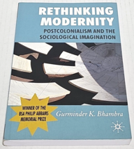 Rethinking Modernity: Postcolonialism and the Sociological Imagination - £15.95 GBP