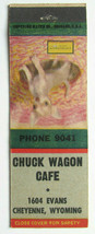 Chuck Wagon Cafe - Cheyenne, Wyoming Restaurant Matchbook Cover WY Chihuahua Dog - £1.59 GBP