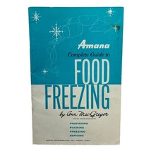 1950s Amana Complete Guide Food Freezing Vintage Cookbook Recipes - £7.93 GBP