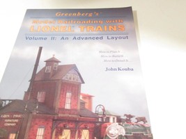 GREENBERG&#39;S - VOLUME II - LIONEL TRAINS - ADVANCED LAYOUT BOOK - EXC.- H1 - £26.38 GBP