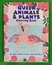 Queer Animals &amp; Plants Coloring Book New - $14.54