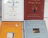 Geneen Roth Books Lot of 4  Mindful Eating Inspirational Food-Relationship - $19.75