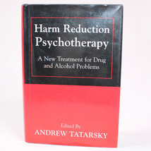 HARM REDUCTION PSYCHOTHERAPY A NEW TREATMENT FOR DRUG By Tatarsky Andrew... - £28.48 GBP