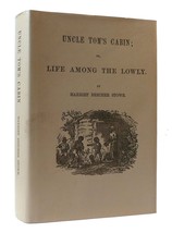 Harriet Beecher Stowe Uncle Tom&#39;s Cabin: Or, Life Among The Lowly 1st Edition T - $62.95