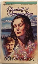 Elizabeth of Saginaw Bay (Serenade Saga) Winters, Donna - £1.97 GBP