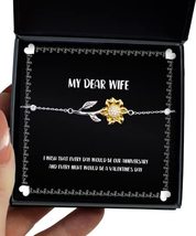 Cheap Wife Sunflower Bracelet, I Wish That Every Day Would be Our Anniversary an - £40.02 GBP