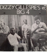 Dizzy Gillespie&#39;s Big 4 Dizzy Gillespie&#39;s Big 4 LP - $50.29