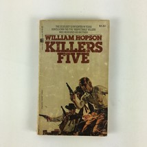 WilliamHopson Killers Five The Deadliest Gunfighter in Texas Hunts Down the Five - £11.84 GBP