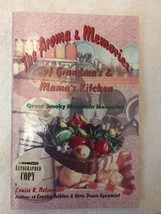 The Aroma &amp; Memories of Grandma&#39;s &amp; Mama&#39;s Kitchen &amp; Great Smoky Mtn Memories - $19.30