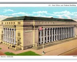 Post Office and Federal Building Denver Colorado CO UNP WB Postcard S9 - £2.32 GBP