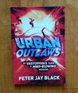 Urban Outlaws by Peter Jay Black - £6.19 GBP