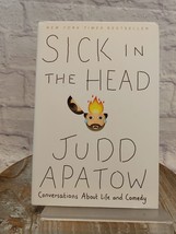 Sick in the Head : Conversations about Life and Comedy by Judd Apatow (2015,... - £9.25 GBP