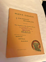 Nueva Galicia . A Sub - Tropical Switzerland 1903 Rare Booklet - £29.88 GBP