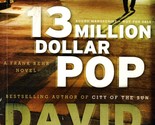 [Uncorrected Proof] 13 Million Dollar Pop (Frank Behr) by David Levien /... - $9.11