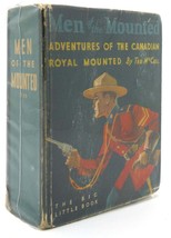 Ted Mc Call Men Of The Mounted 1st Edition 1st Printing - $57.33