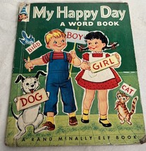 My Happy Day, A Word Book Vintage Rand Mc Nally Elf 1959 Thelma Shaw Good - £38.72 GBP