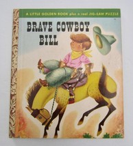 Brave Cowboy Bill~ Vintage Childrens Little Golden Book With Jigsaw Puzzle Hb - £123.88 GBP