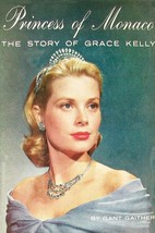 Princess of Monaco: The Story of Grace Kelly gaither, gant - $29.39