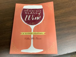 *Slight Damage A Very Nice Glass Of Wine A Guided Journal - £7.03 GBP