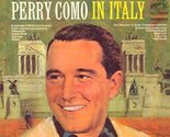 Perry Como In Italy [Vinyl LP] [Stereo] [Cutout] [Vinyl] Perry Como - $6.81